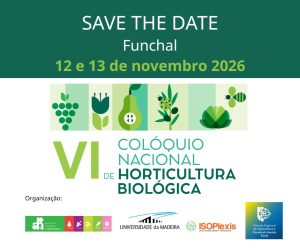 Read more about the article VI Colóquio Nacional de Horticultura Biológica